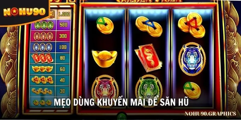 mẹo dùng khuyến mãi để săn hũ